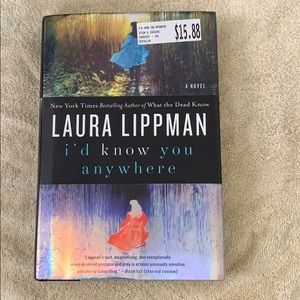 I’d Know you Anywhere - Laura Lippman